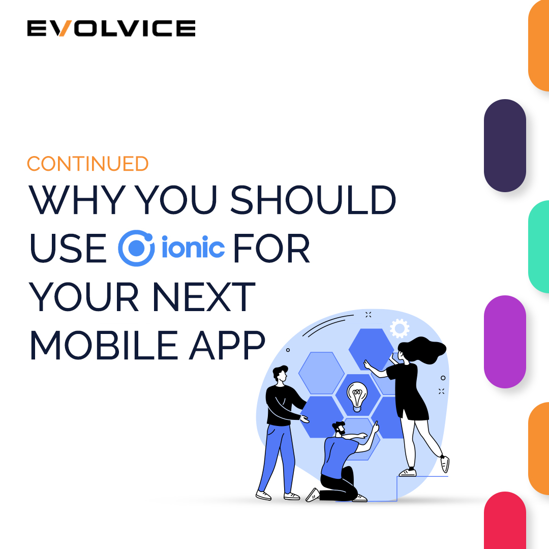 Why You Should Use Ionic for Your Next Mobile App